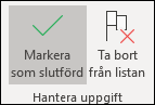 Slutföra eller ta bort uppgift