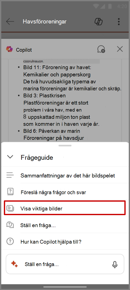 Skärmbild av Copilot i PowerPoint på Android-enhet med kommandotolken Visa viktiga bilder