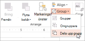 Välja Dela upp grupp på menyn Grupp