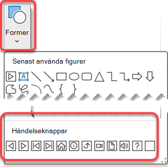Visar menyn Figurer i menyfliksområdet i PowerPoint med Händelseknappar markerat