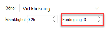 Fältet Fördröjning när du använder en animering i PowerPoint på webben.