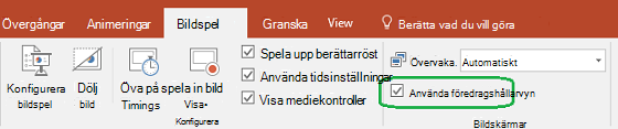 På fliken Bildspel i PowerPoint finns en kryssruta som styr om föredragshållarvyn används när du visar en presentation för andra.