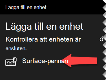 Välj den digitala pennan för att ange i Windows att du vill ansluta den via Bluetooth till datorn