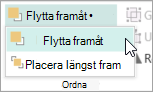 Välja Flytta framåt på menyn Flytta framåt