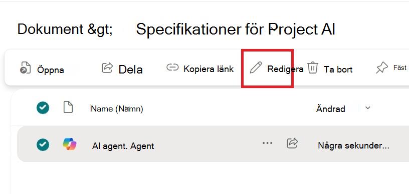 Skärmbild som visar redigeringsalternativet från snabbmenyn för en agentfil.