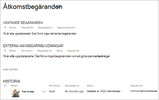 Vyn Åtkomstbegäranden med begärandens historik.