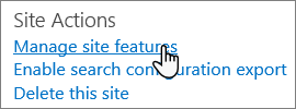 Alternativet Webbplatsfunktioner i SharePoint-webbplatsinställningar