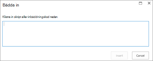 Skärmbild av dialogrutan Bädda in i SharePoint Online för att klistra in skript eller inbäddningskod för video- eller ljudfiler och infoga sedan koden.