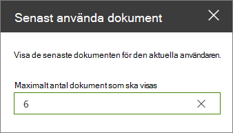 Egenskapsfönster för webbdelen Senaste dokument.