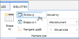 Fliken Bibliotek på menyfliken Online i SharePoint, kommandot Ändra vy