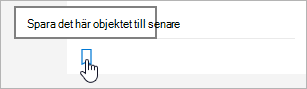 klicka på ikonen för att spara till senare
