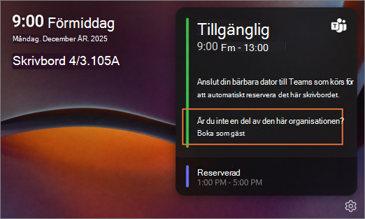 Skrivbordshubbens skärm som visar Reserverad i stället för ett namn eftersom det är en gäst 