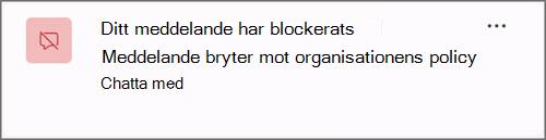 En skärmskärm av ett meddelande när ett meddelande blockeras på grund av en organisationsprincip