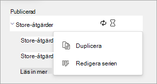Skärmbild som visar alternativ på menyn Fler åtgärder för en publicerad serie med uppgiftslistor.