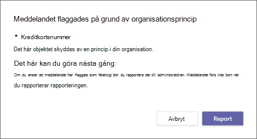 En dialogruta som förklarar varför ett meddelande flaggades av en princip för skydd mot dataförlust i organisationer