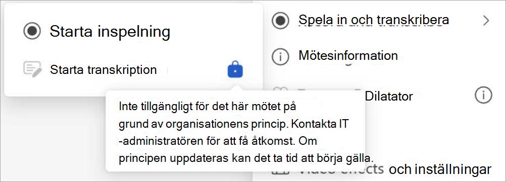 Meny med alternativ för inspelning och transkription. Transkription är inaktiverat av organisationsprincip, med inställningar och mötesinformation också synliga.
