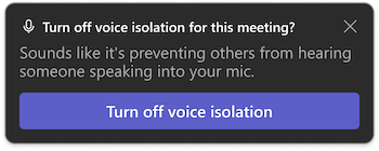 Meddelande om röstisolering i Microsoft Teams