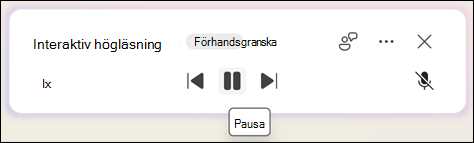 Om du vill pausa Läs upp väljer du Pausa.