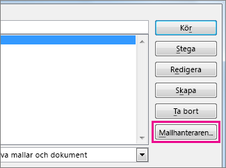Knappen Organisera i rutan Visa makron