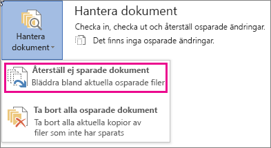 Office 2016 Återställa ej sparade dokument