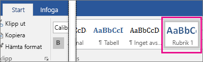 Rubrik 1 är markerad på fliken Start.