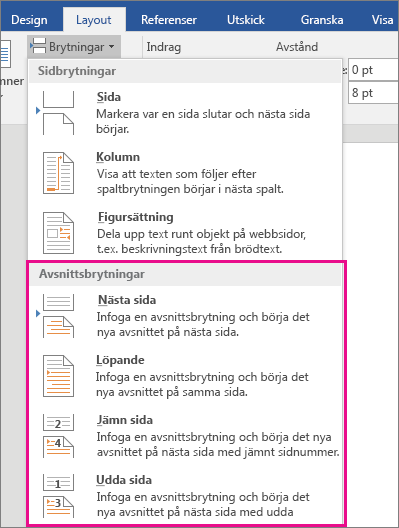 Typer av avsnittsbrytningar är markerade på fliken Layout.