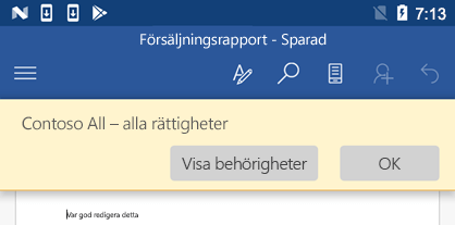 När du öppnar en IRM-skyddad fil i Office för Android kan du visa de behörigheter som du har tilldelats.