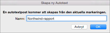 Dialogrutan Skapa ny Autotext