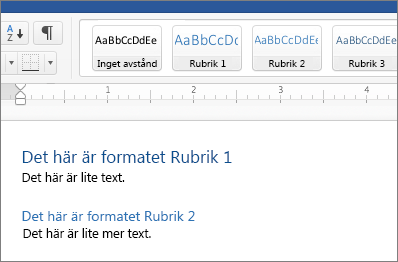 Exempel på formatmallarna Rubrik 1 och Rubrik 2 i ett dokument