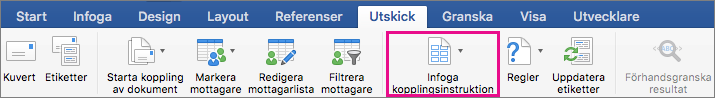 På fliken Utskick är Infoga kopplingsfält markerat