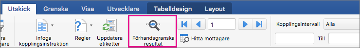 På fliken Utskick är Förhandsgranskningsresultat markerat.