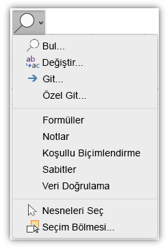 Şeridin Giriş sekmesine eklenen Bul & Seç menüsünü gösteren ekran görüntüsü.