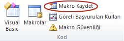 Geliştirici sekmesinin Kod grubundaki Makro Kaydet komutu