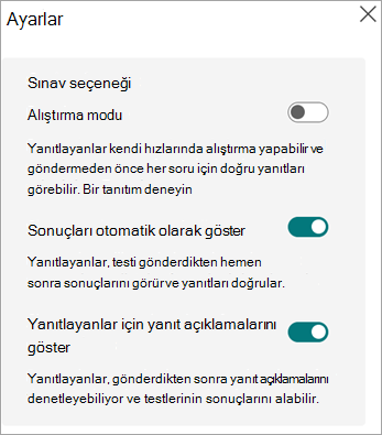 Alıştırma Modu için geçiş yapar, sonuçları otomatik olarak gösterir ve yanıtlayanların yanıt açıklamalarını yalnızca testler için görüntüler.