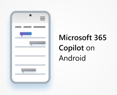 Microsoft 365 CopilotAndroid için Microsoft 365 Copilot uygulaması