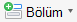 Bölüm düğmesine
