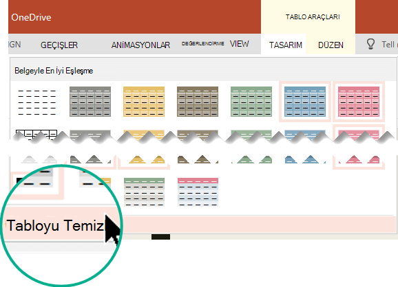 Tabloyu Temizle komutunu kullanarak bir tablo stilini kaldırın.