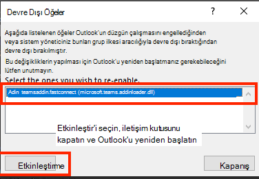 Devre Dışı Bırakılan öğeleri etkinleştirmek için iletişim kutusunun ekran görüntüsü.