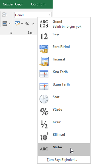 Excel’de, Giriş sekmesinin Sayı grubundaki Genel kutusunda aşağı oku seçerek, kullanılacak sayı biçimini belirtin.
