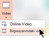 Bilgisayarımdan Video > Video Seç