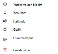 Yardım, yenilikler, hakkında, gizlilik, oturumu kapat ve hesap sil seçeneklerini içeren Teams Ücretsiz mobil ayarlarının ekran görüntüsü