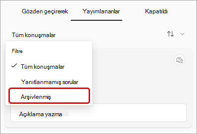 Arşivlenenler vurgulanmış olarak Soru-Cevap&filtre açılır menüsünün ekran görüntüsü.