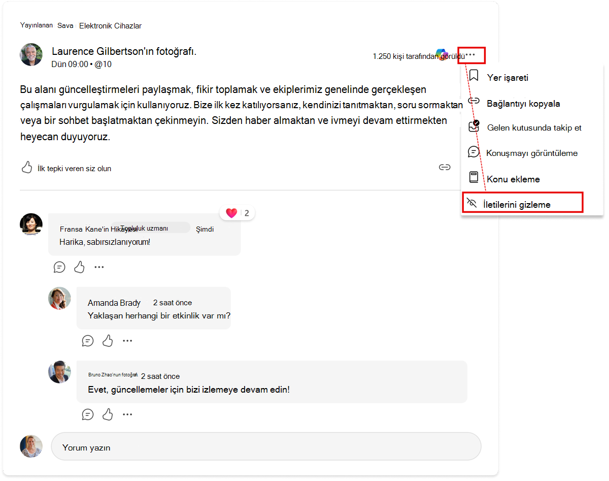 Konuşma dizisinde bir kullanıcıyı gizleyin. Bu eylem, tüm Engage bağlamlarındaki iletişimleri gizlemeye devam eder.