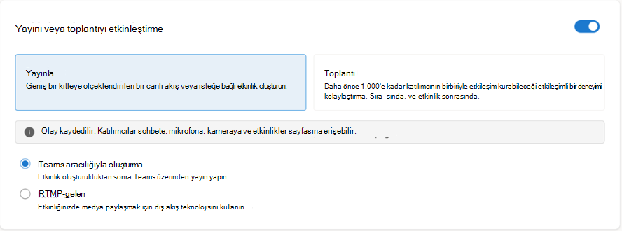 Teams (çoğu kullanıcı) veya RTMP-in (videoyu üretmek için stüdyo kodlayıcılarınız varsa) aracılığıyla Üret'i seçin