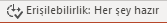 Durum çubuğunda çalıştığı gösterilen Erişilebilirlik Denetleyicisi