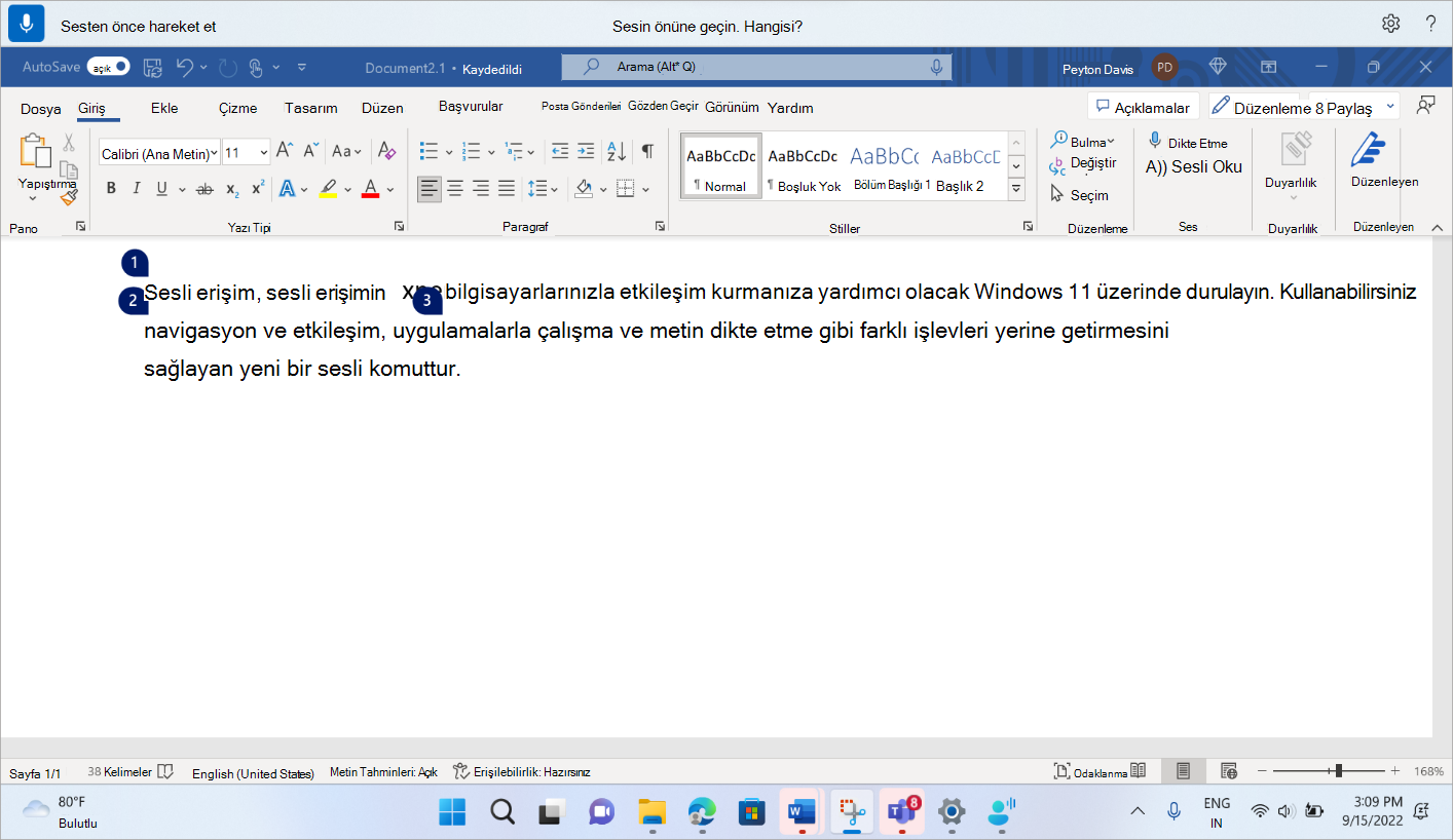 Odağı sözcük sesinin önüne yerleştirmek için sesli erişim komutunu gösteren Word belgesi.