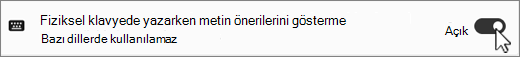 Win11 Fizik klavye ekran görüntüsü için metin önerilerini göster.