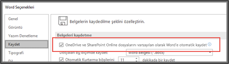 Otomatik kaydetmeyi etkinleştirme veya devre dışı bırakma onay kutusunun gösterildiği Dosya > Seçenekleri > Kaydet iletişim kutusu