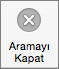 Aramayı Kapat düğmesi