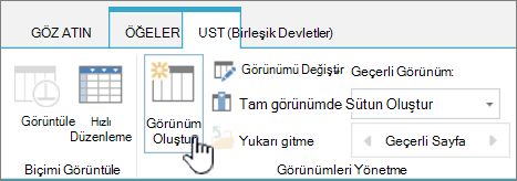 Şeritte SharePoint Kitaplığı Görünüm Oluştur düğmesi.